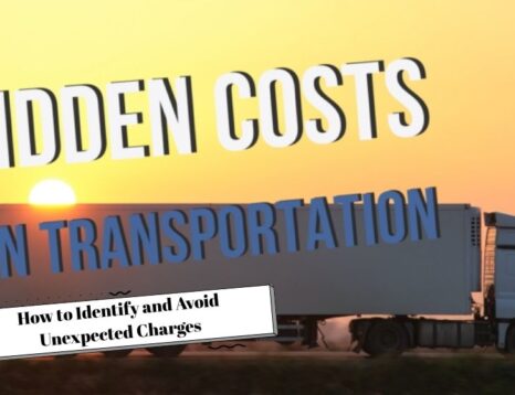 Truck at sunset with bold text 'Hidden Costs in Transportation' and a subtitle about avoiding charges.